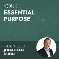 Your Essential Purpose