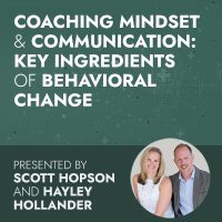 Coaching Mindset & Communication: Key Ingredients of Behavioral Change