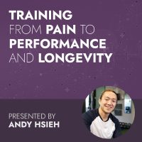 Training from Pain to Performance and Longevity