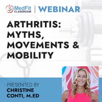 Arthritis: Myths, Movements & Mobility