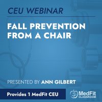 CEU Webinar | Fall Prevention From a Chair