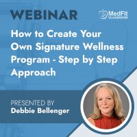 4/29/25 Webinar | How to Create Your Own Signature Wellness Program – Step by Step Approach