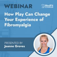 5/27/25 Webinar | How Play Can Change your Experience of Fibromyalgia